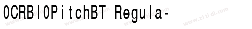 0CRBl0PitchBT Regula字体转换 0CRBl0PitchBT Regula字体转换